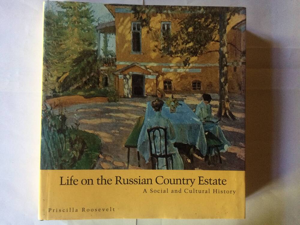 Книга Life on the Russian Country Estate