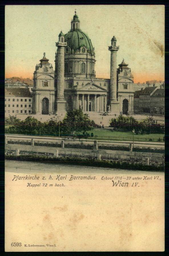 Wien IV. // Pfarrkirche z. h. Karl Borromaus. Erbaut 1716-37 unter Karl VI. // Kuppel 72 m hoch. (Вена. Пасторская церковь Карла Борромёуса. Построена в 1716-37 гг. при Карле VI. Купол высотой 72 м).