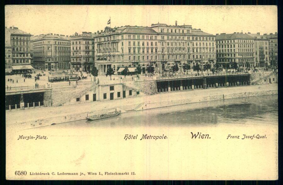 Wien. // Mоrzin-Platz. // Hotel Metropole. // Franz Iosefs-Quai. (Вена. Морцинплатц. Oтель Метрополь. Hабережная Франца Иозефа).
