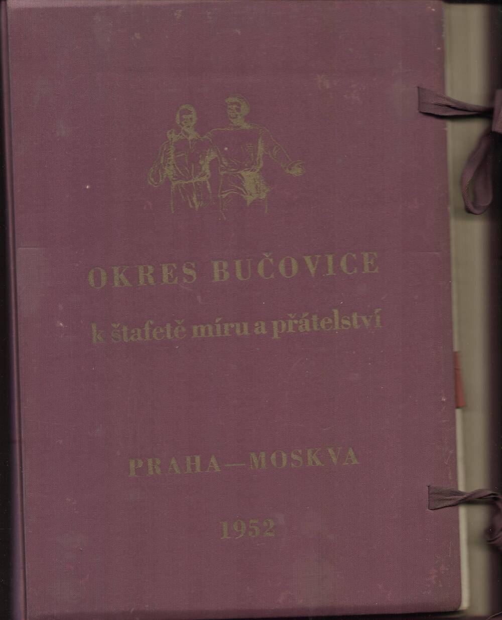 Обязательство райкома Союза чехословацко-советской дружбы района Готвальдов. Okres Bucovice