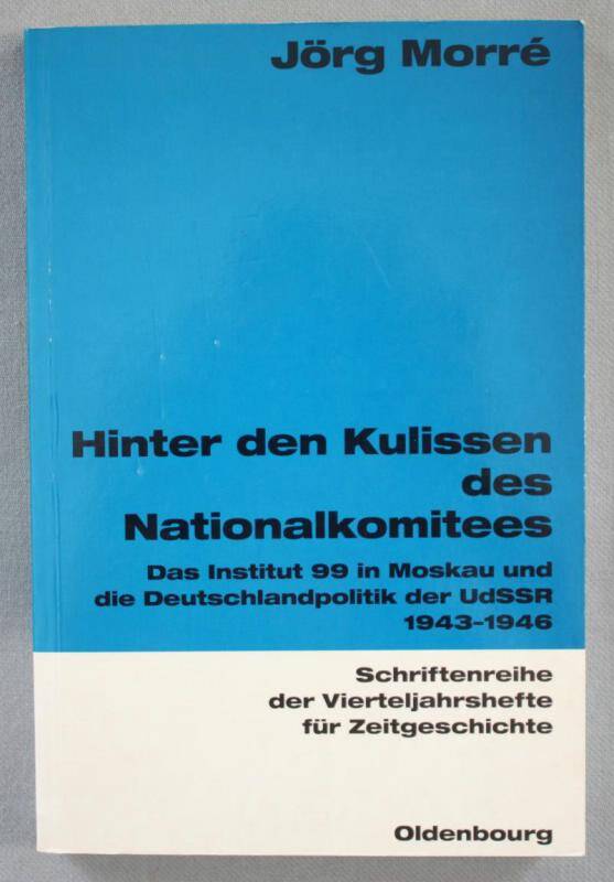 Документ. Jorg Morre Hinter den Kulissen des Nationalkomitees R. Oldenbourg Verlag Munchen 2001