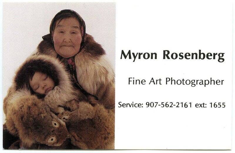 Карточка визитная Майрона Росенберга с фотографией «Люси Бивер, коренная эскимоска. Лейф Свенсон, великий правнук. Аляска, 1984»