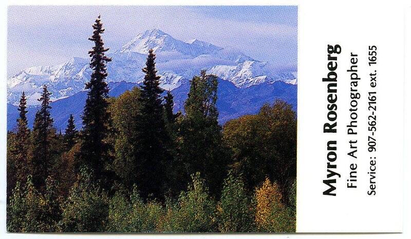 Карточка визитная Майрона Росенберга с фотографией «Национальный парк Денали, гора Мак-Кинли, 20,320 футов - самый высокий пик Северной Америки. Аляска. 1986»