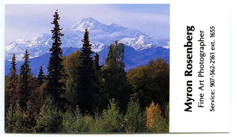 Карточка визитная Майрона Росенберга с фотографией «Национальный парк Денали, гора Мак-Кинли, 20,320 футов - самый высокий пик Северной Америки. Аляска. 1986»