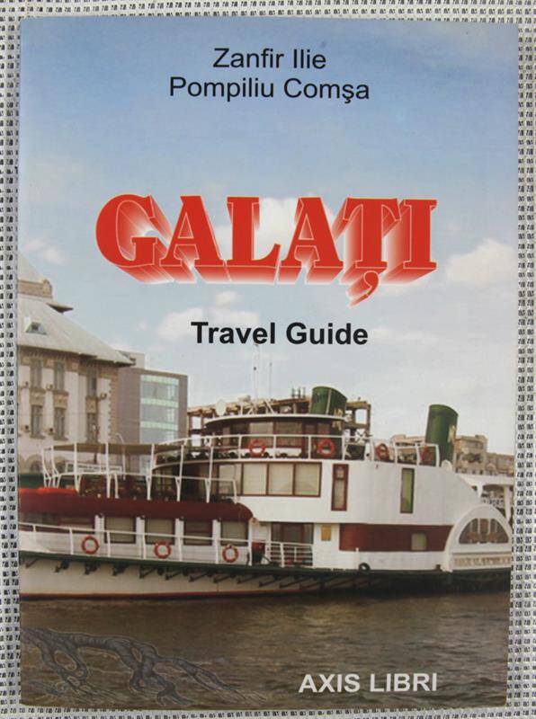 Путеводитель. Galati. Travel Guide (на английском языке).