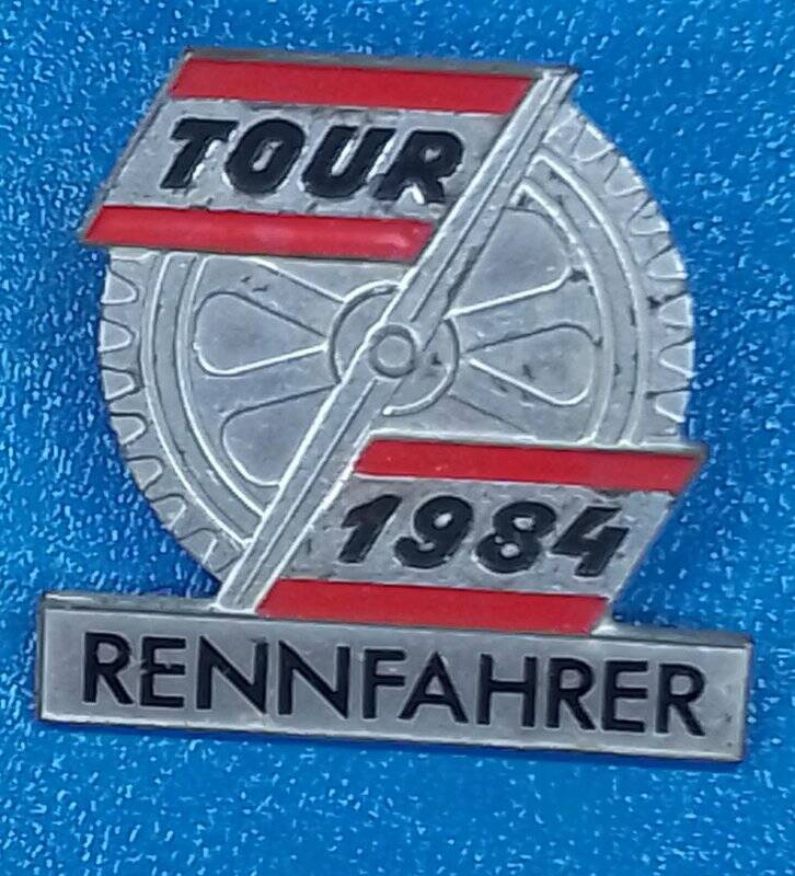 Значок «TOUR 1984 RENNFAHRER»