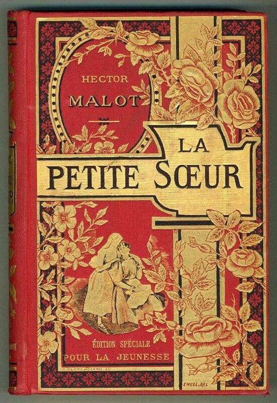Книга. Hector Malot. La Petite Soeur. Paris. Ernest Flammarion. Т.II. 388 с.