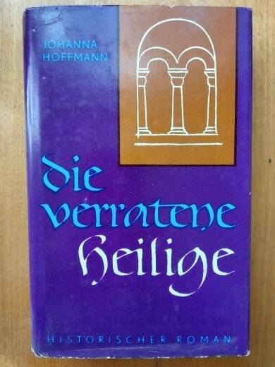 Книга. Die Verratene Neilige