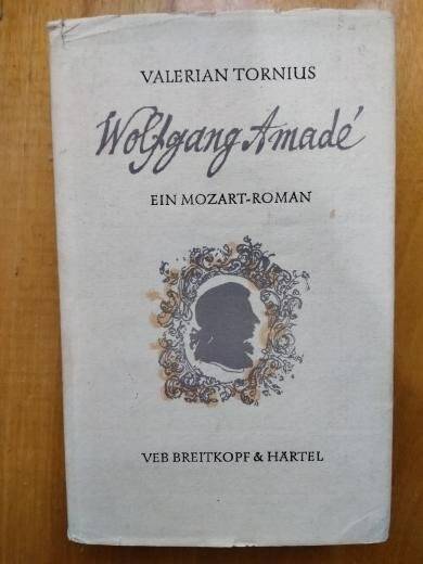 Книга. Wolfgang Amade ein mozart Valerian Tornius