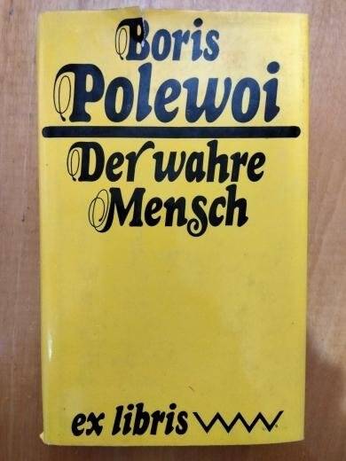 Книга. Boris Polevoi Der wahre Mensch