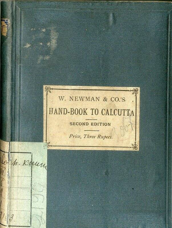 Книга. Hand - book to Calcutta, historical and descriptive. With a plan of the city. Second edition