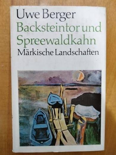 Книга. Uwe Berger Backsteintor und Spreewaldkahn