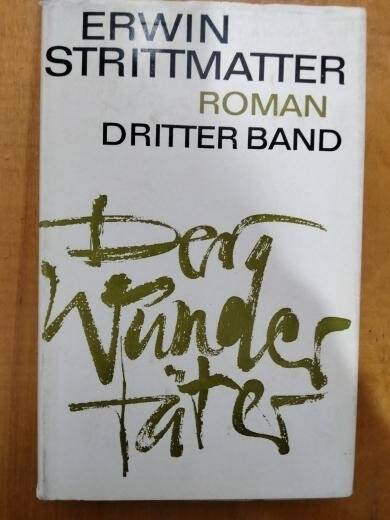 Книга. Erwin Strittmatter roman erster band Der Wunder tater