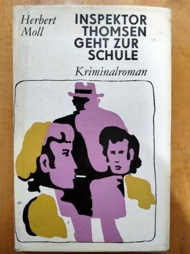 Книга. Herbert Moll Inspektor Thomsen Geht Zur Schule