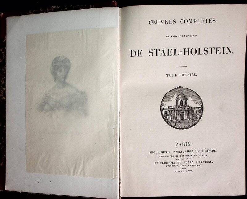 Книга. Oeuvres completes de madame la baronne de Stael-Holstein. Т.1. - Paris : Firmin Didot Freres, Libraires-Editeurs, 1844. - 866 c.