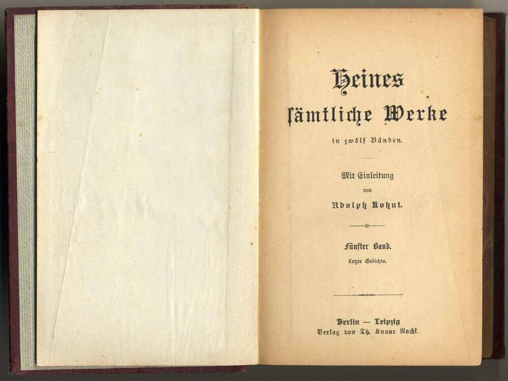 Книга. Heines sӓmtliche Werke in zwölf Bӓnden. Neunter Band (Все произведения Гейне в двенадцати томах. Девятый том) – 508 с.; Zehnter Band (Десятый том) – 229 c.,  Berlin-Leipzig, 1909. На нем. яз. 