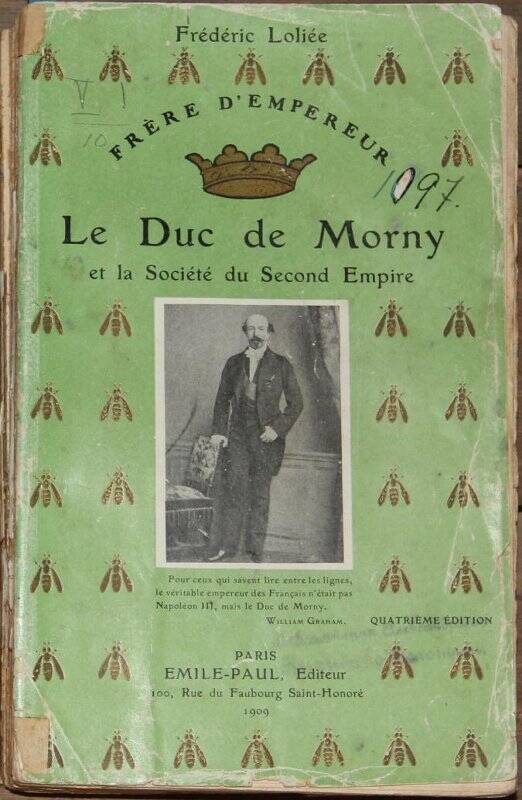 Frére d'empereur le duc de Morny et la Société du Second Empire. Изд. 4. P., Emile-Paul, 1909.
