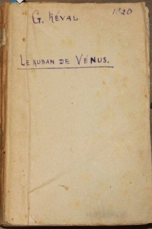 La Ruban de Vénus. P., Calman-Levy, 1906.