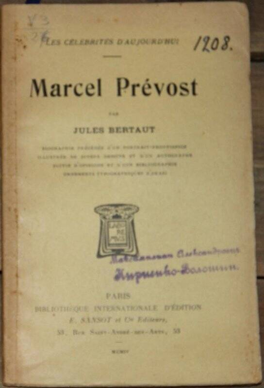 Marcel Prévost. P., Bibliotheque Internationale d'edition, 1904.