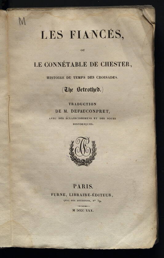 Oeuvres de Walter Scott T. 22 : Les fiancés, ou Le Connétable de Chester, histoire du temps des croisades 1830.