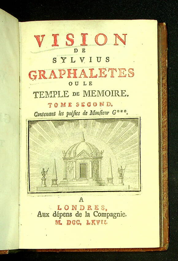 Vision de Sylvius Graphaletes, ou le Temple de Mémoire T. 2 : T. 2 1774.