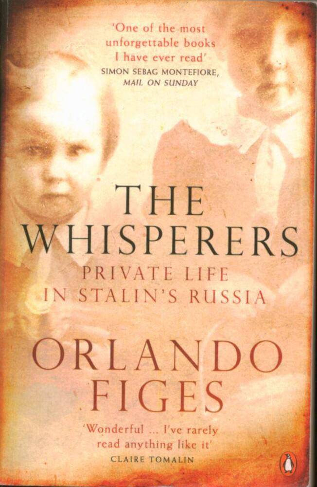 Книга The Whisperers. Private Life in Stalin's Russia