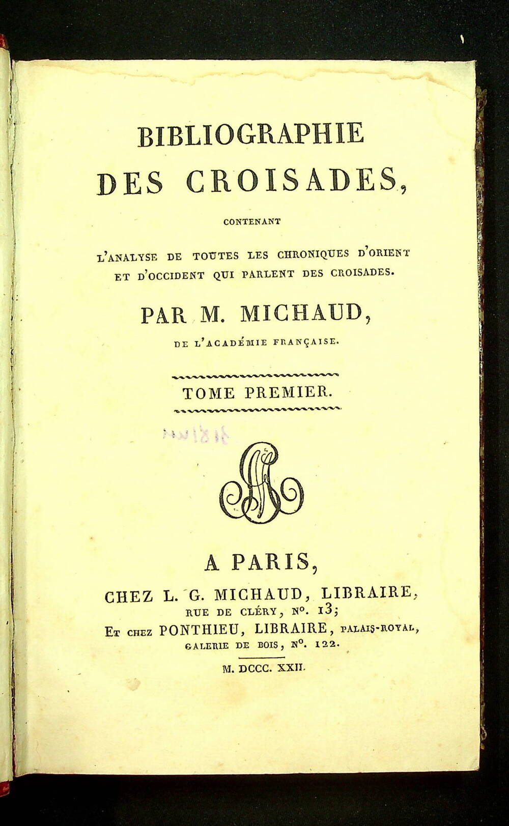 Histoire des croisades Vol. 6 : Bibliigraphie des Croisades 1822.