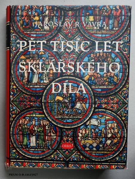 Книга на иностранном языке. Pět tisíclet sklárského díla