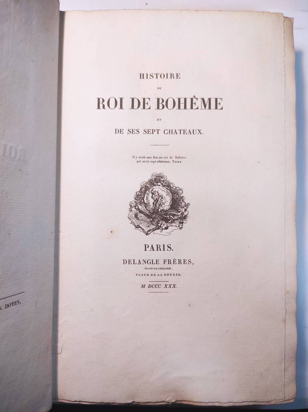 Histoire du roi de Bohême de ses sept châteaux Paris, 1830.