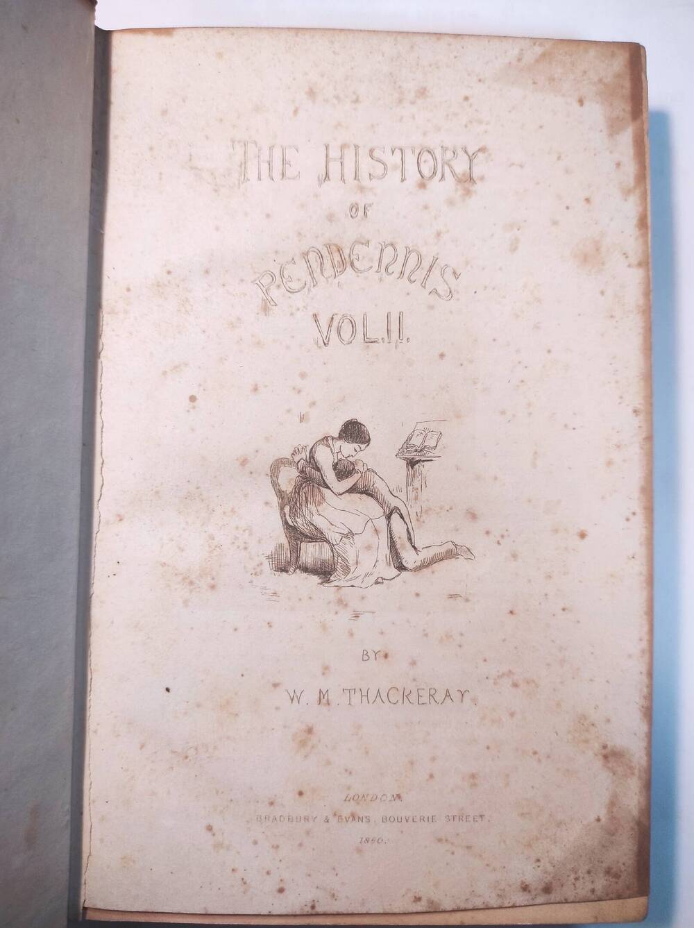 The history of Pendennis Vol. 2 : Vol. 2 1850.