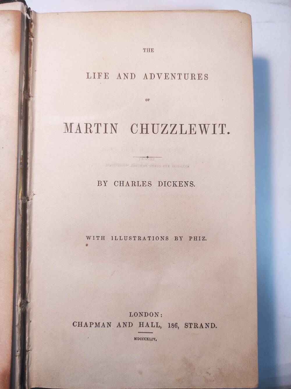 The life and adventures of Мartin Chuzzlewit London, 1844.